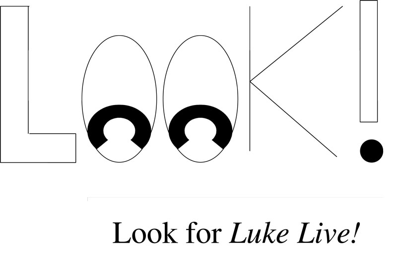 Clip #3 - Look for Luke Live